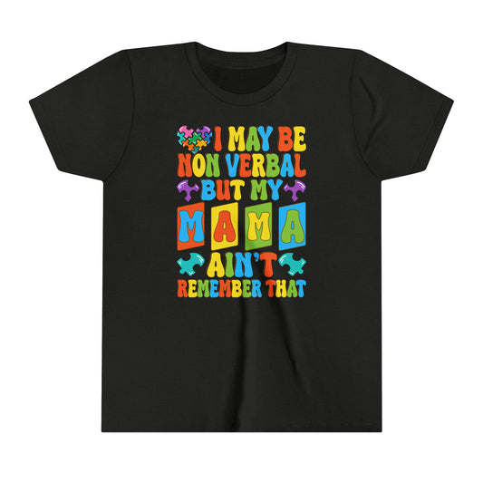 Non Verbal Autism Advocate Youth Shirt
