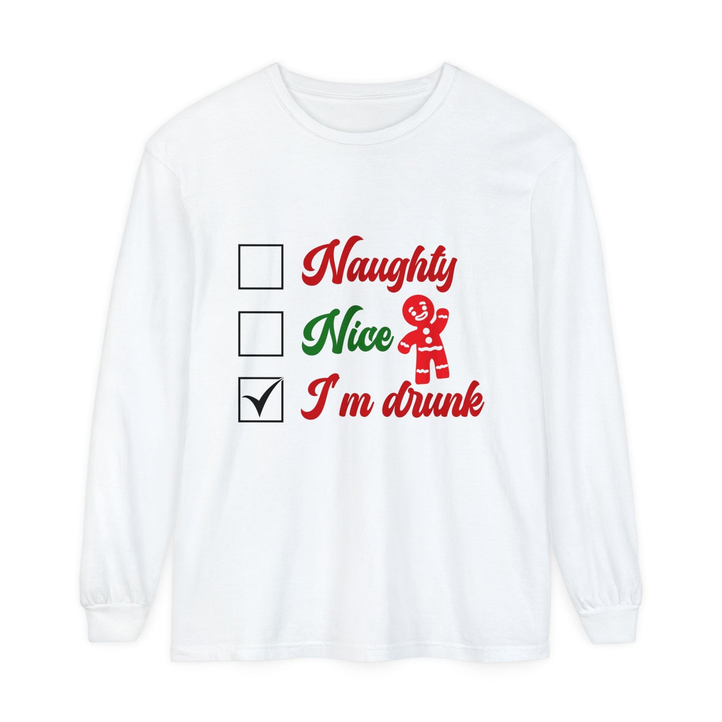 Naughty Nice I'm Drunk Funny Christmas Adult Loose Long Sleeve T-Shirt