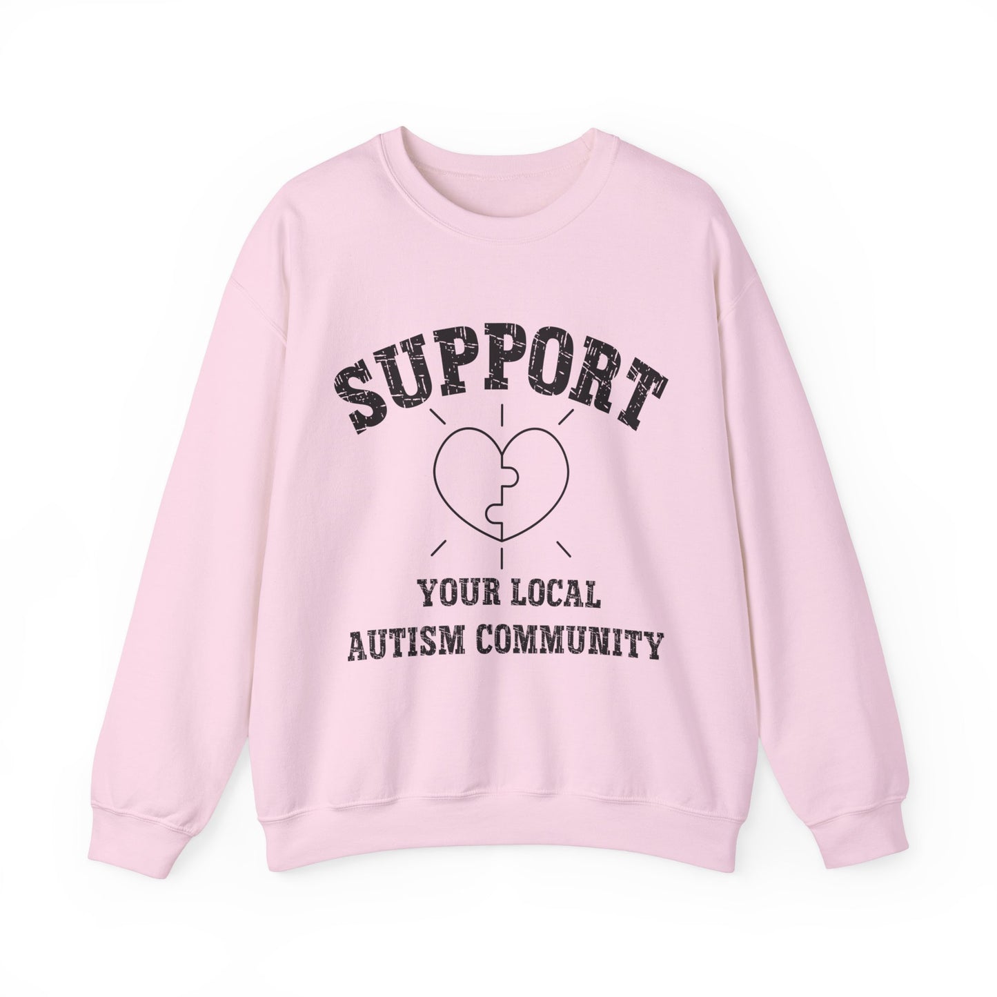 Support Your Local Autism Community Autism Awareness Adult Unisex Crewneck Sweatshirt