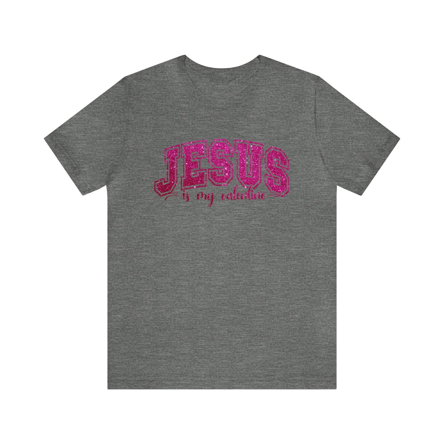 Jesus is my Valentine Women's Tshirt