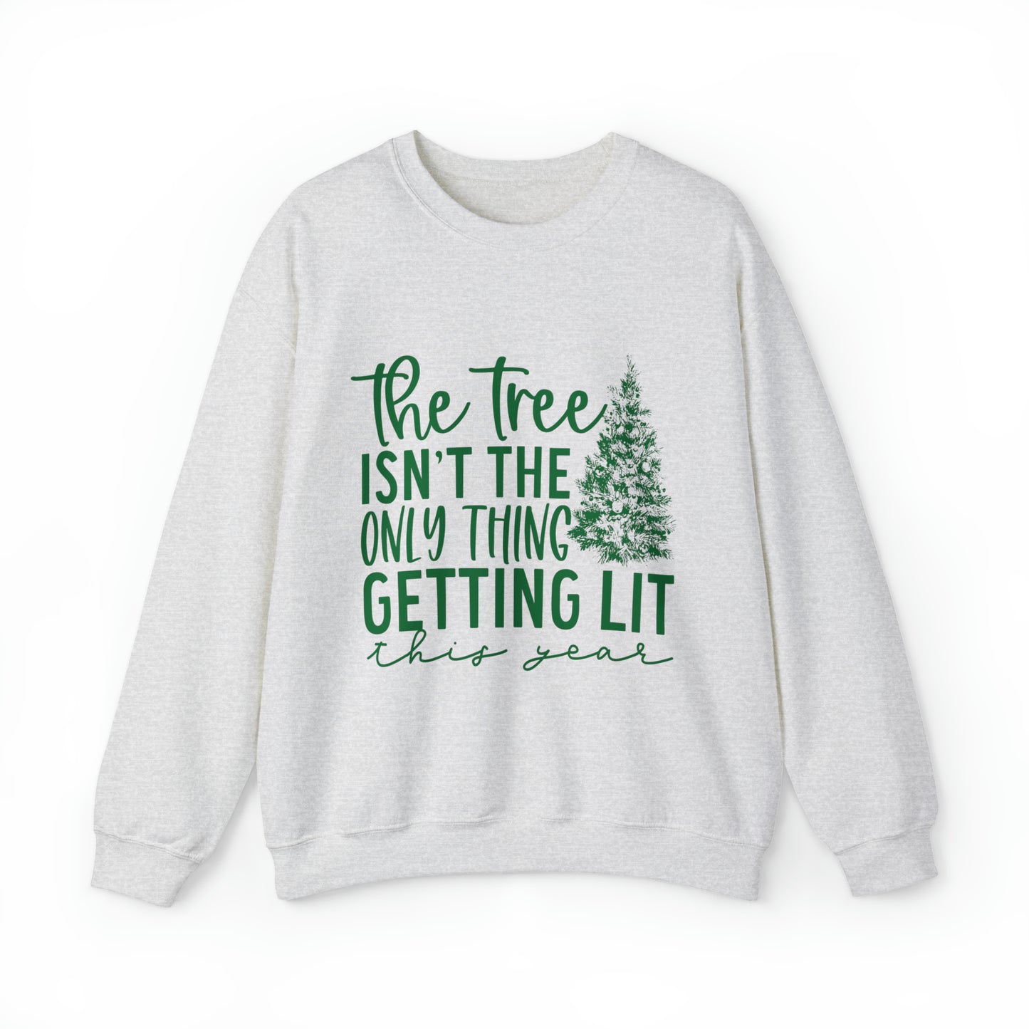 Tree Getting Lit with Green Women's Christmas Crewneck Sweatshirt