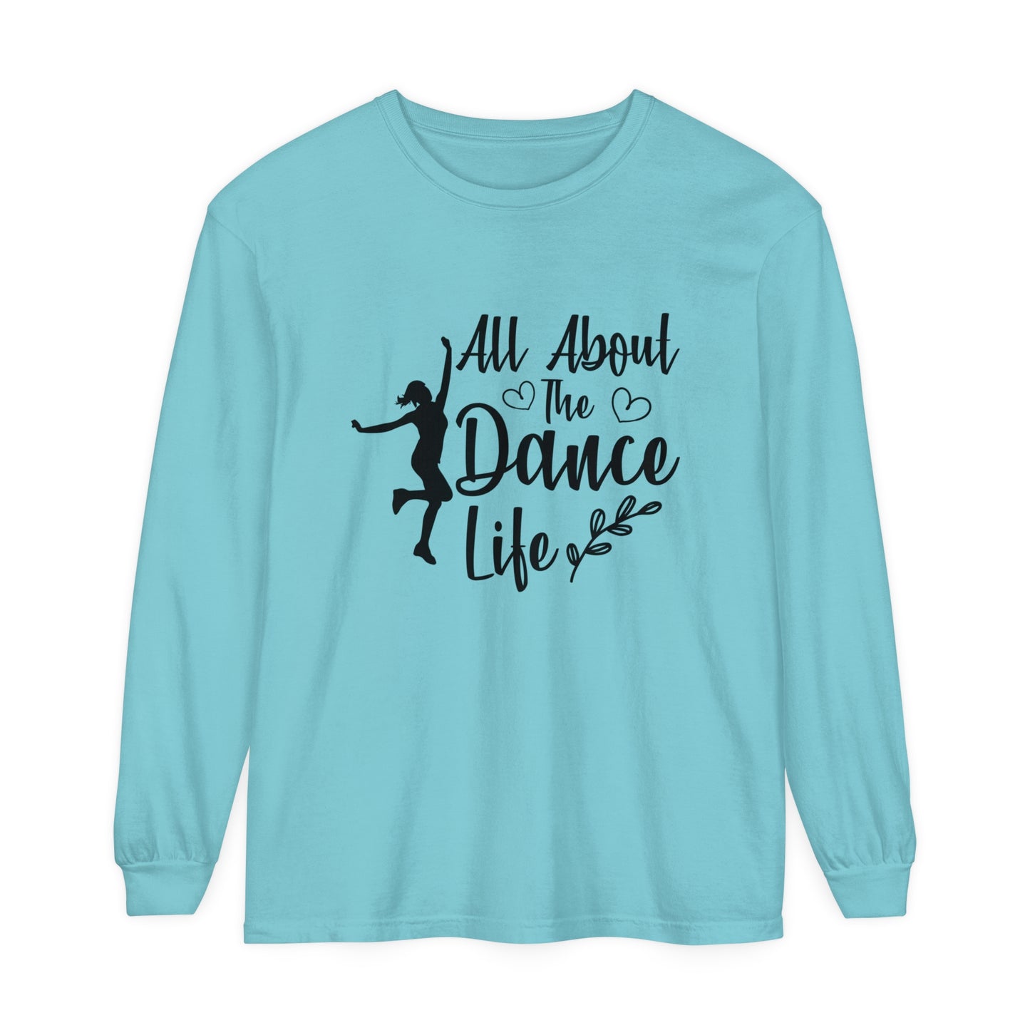 All about the dance life Women's Loose Long Sleeve T-Shirt