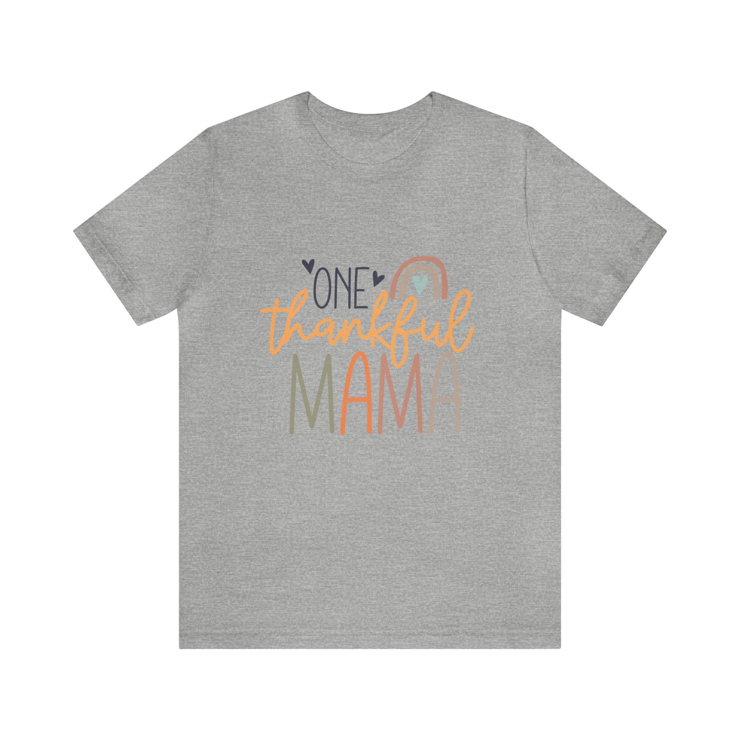 Style 4 One Thankful Mama Rainbow Short Sleeve Tee