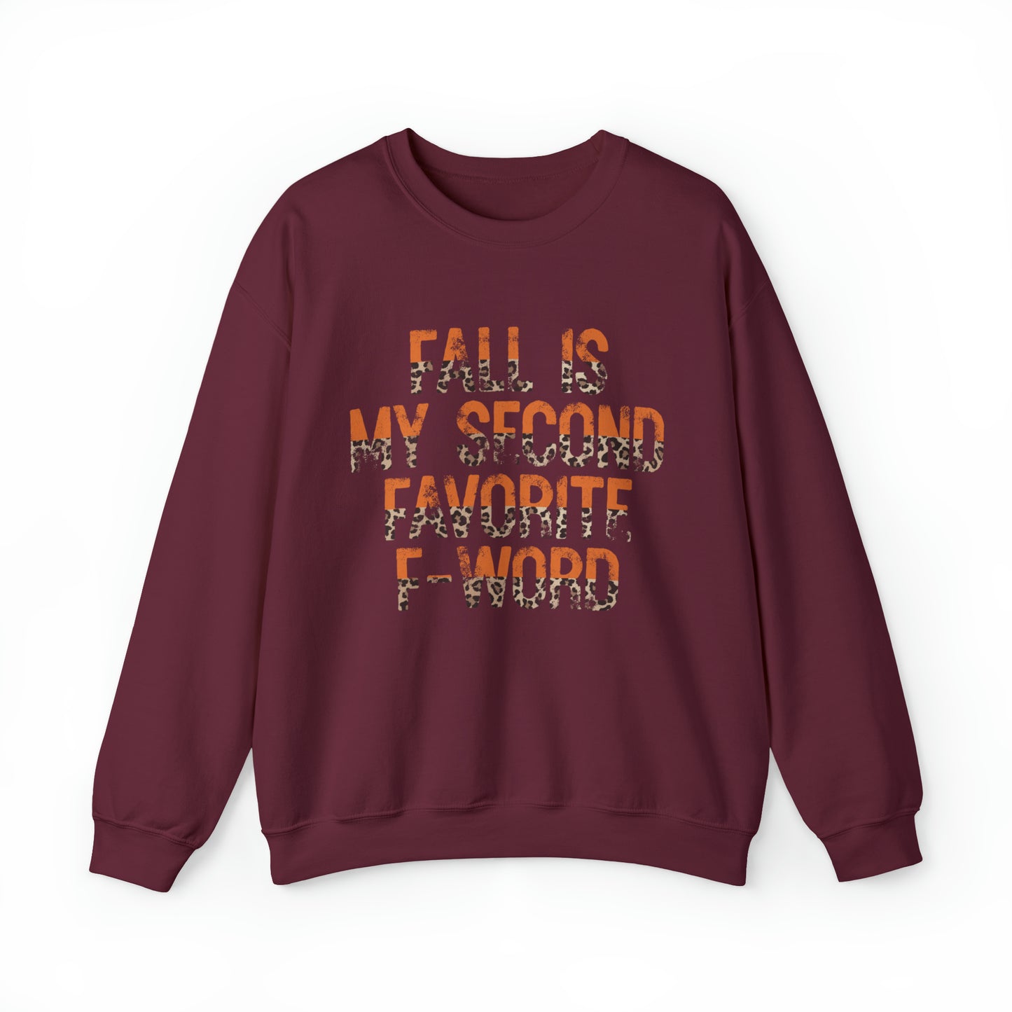 Fall is my second favorite F word Crewneck Sweatshirt