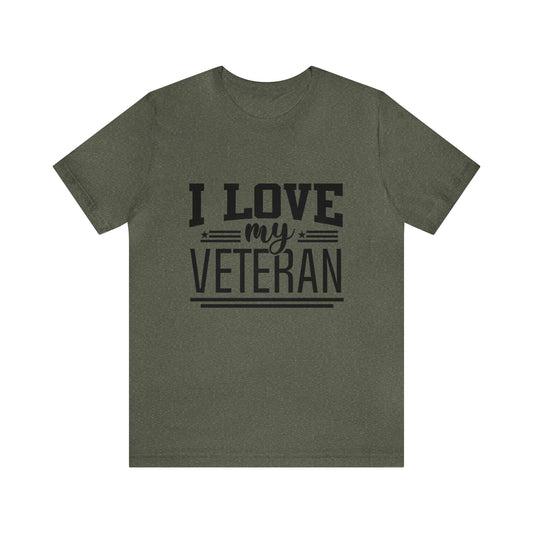 I Love My Veteran Tshirt