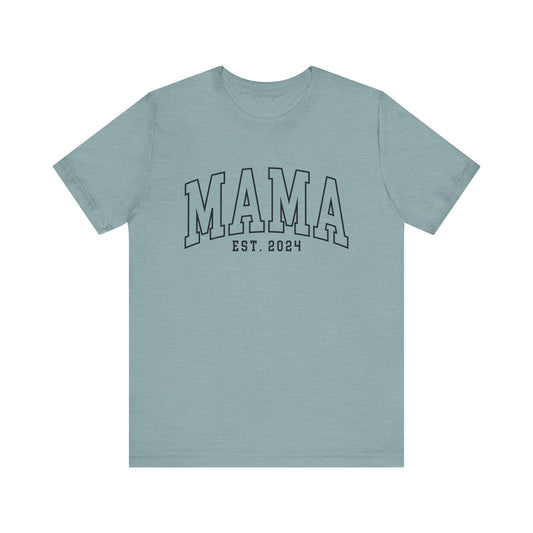 MAMA established 2024 Women's Tshirt