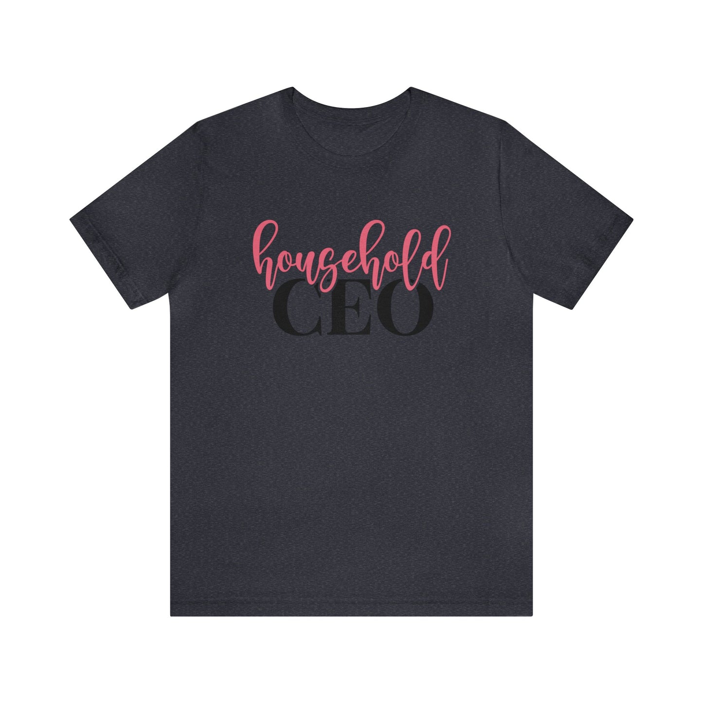 Household CEO Women's Tshirt