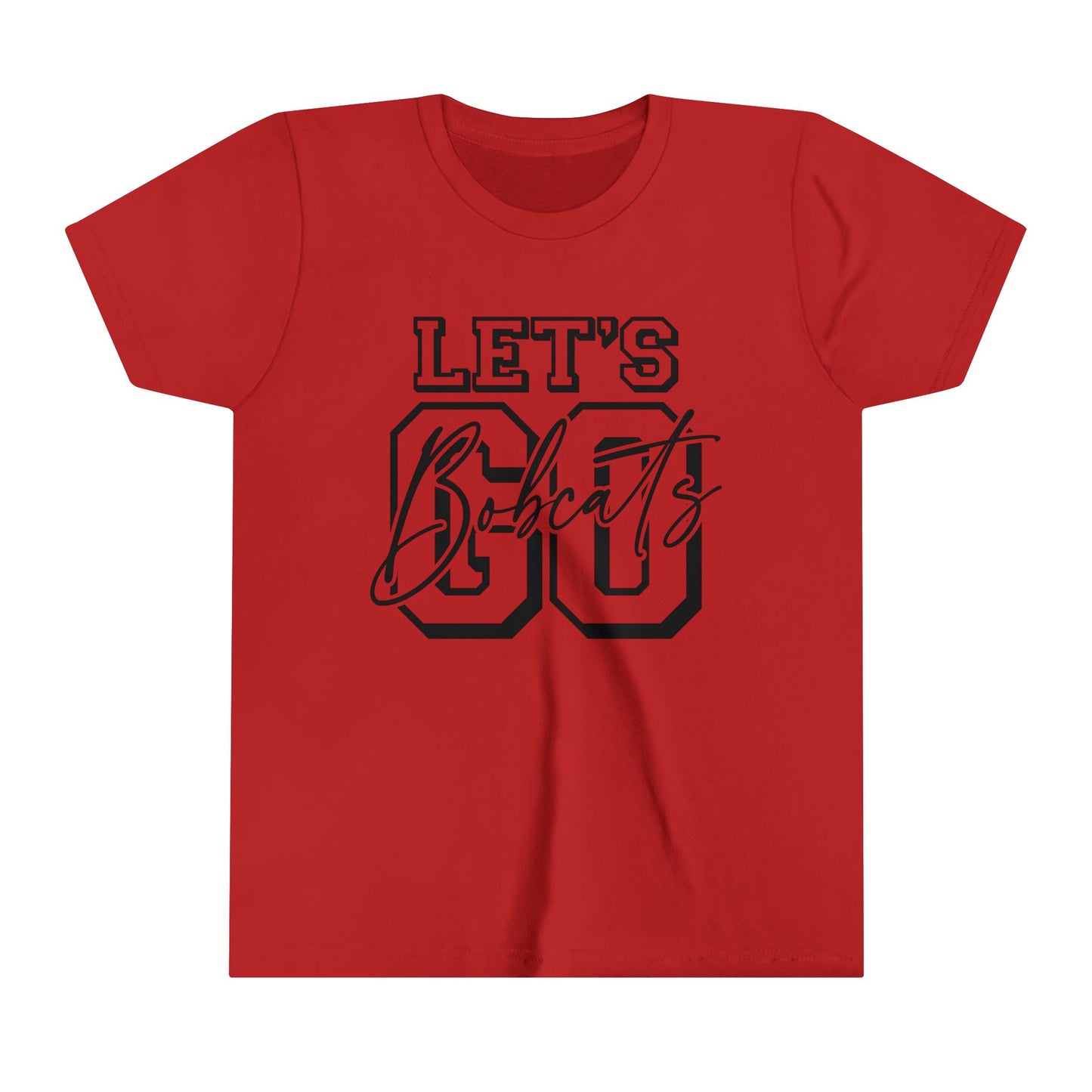 Let's Go Bobcats Youth Shirt