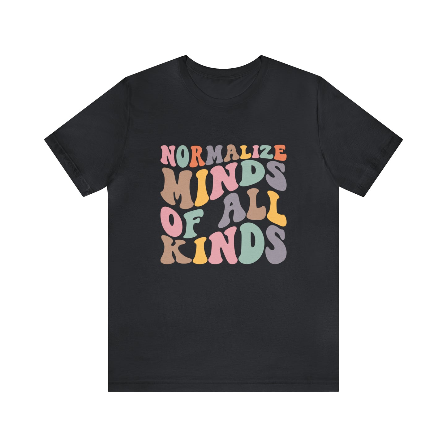 Normalize minds of all kinds Neurodiversity Short Sleeve Tee