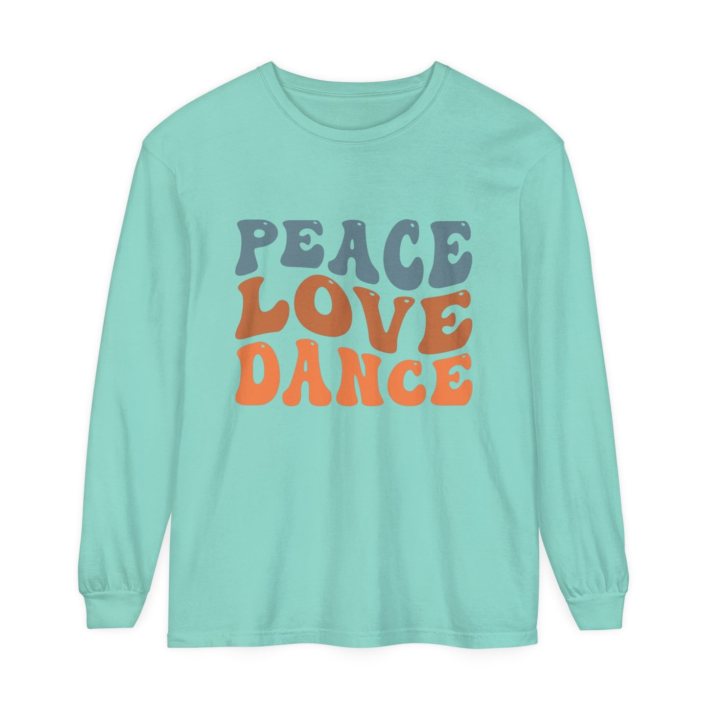 Peace Love Dance Women's Loose Long Sleeve T-Shirt