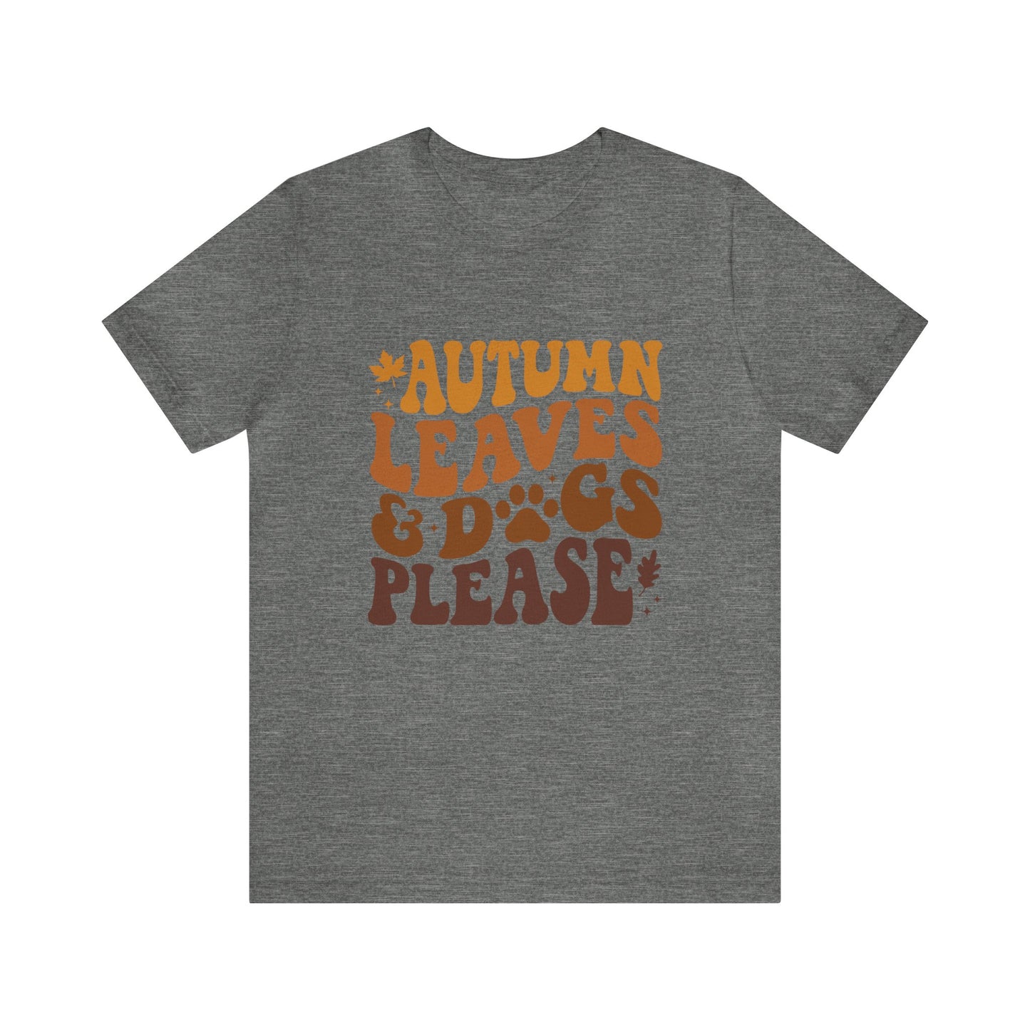 Autumn Leaves & Dogs Please Women's Short Sleeve Tee