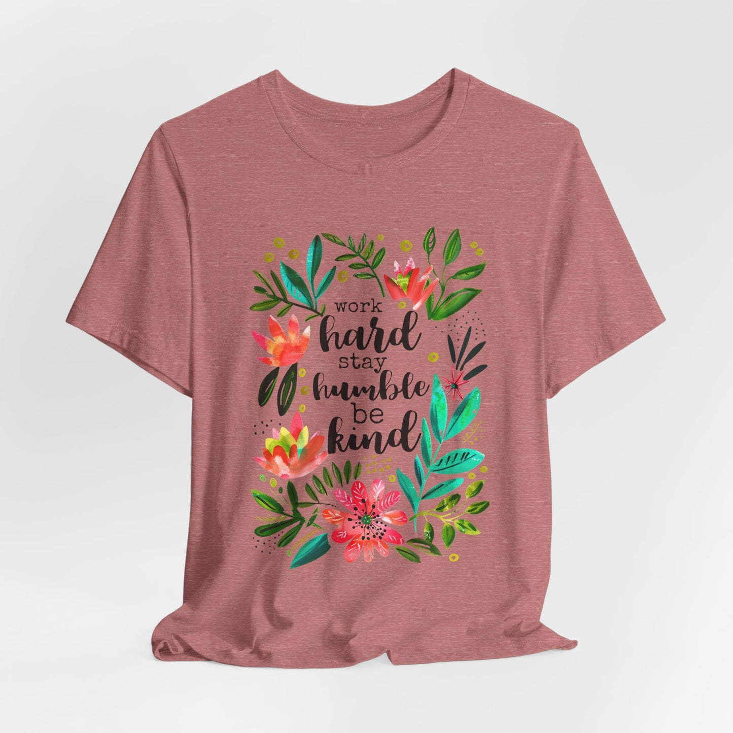 Work Hard, Humble and Kind Women's Inspirational Short Sleeve Tshirt