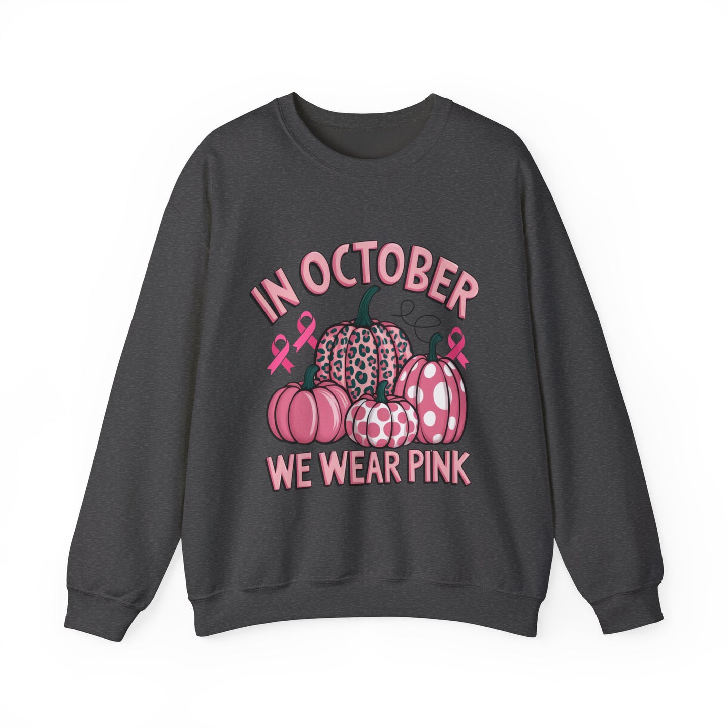 In October We Wear Pink Breast Cancer Awareness Women's Crewneck Sweatshirt