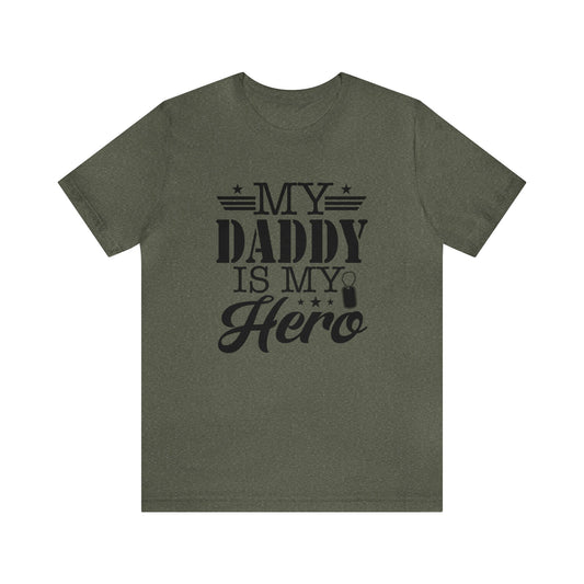 My Daddy is My Hero Women's Tshirt