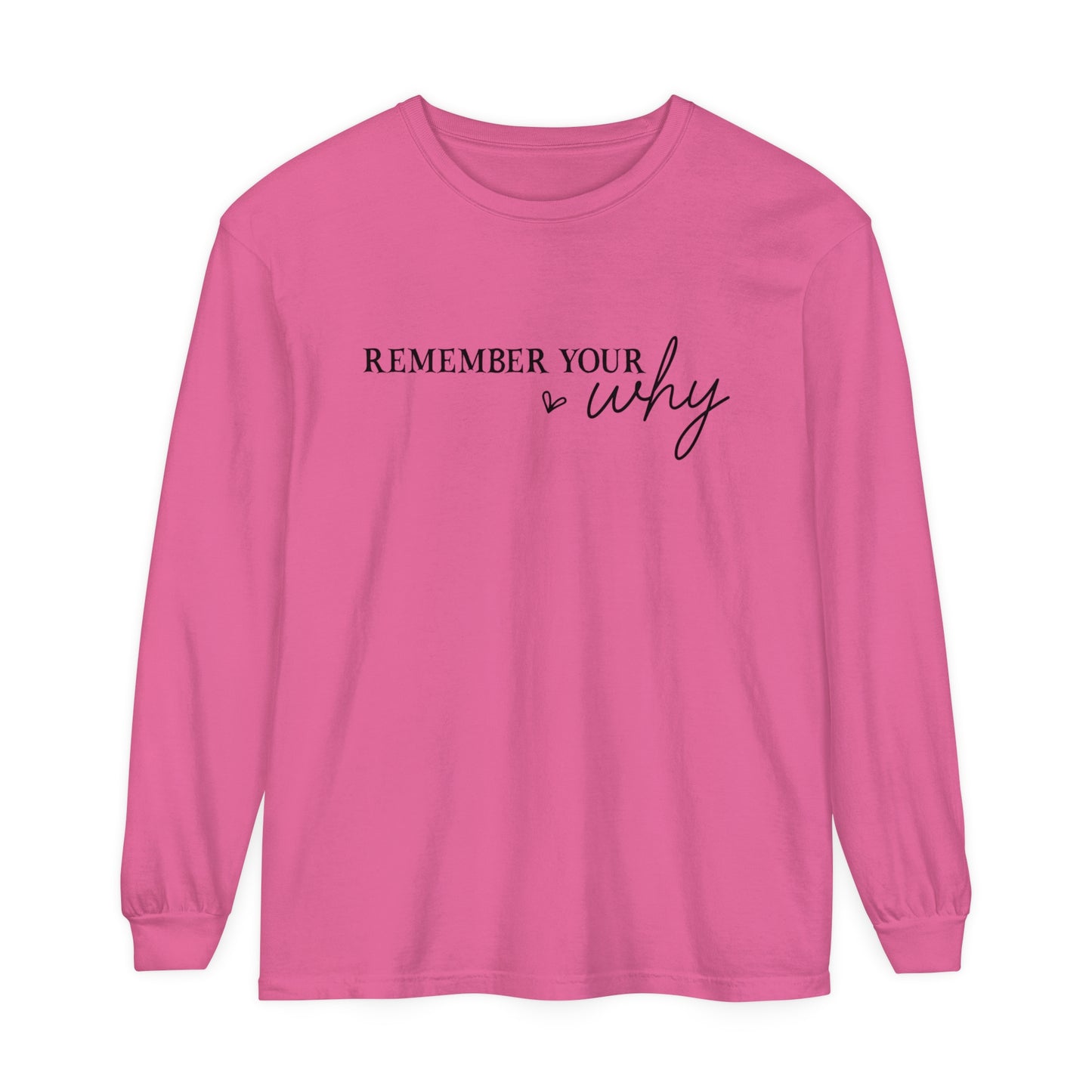 Remember Your Why Women's Loose Long Sleeve T-Shirt