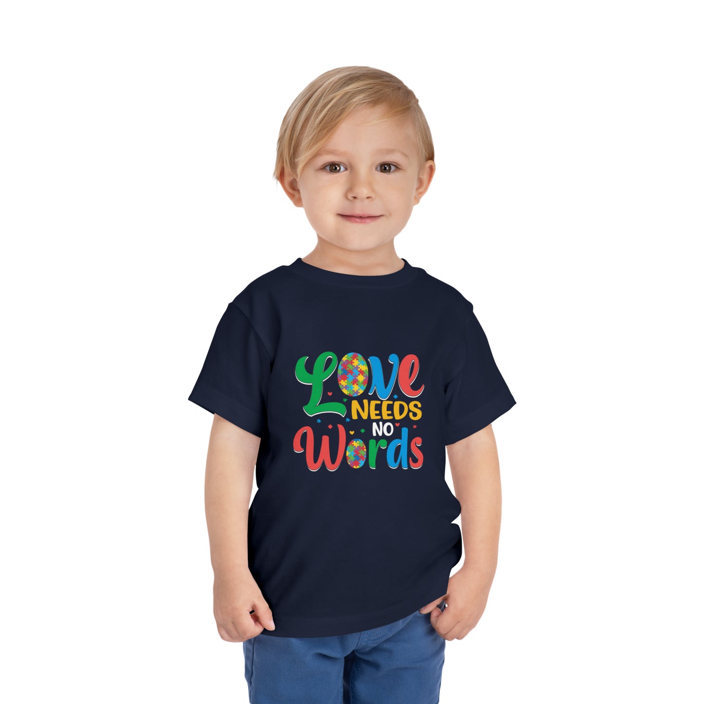 Love Needs No Words Autism Awareness Advocate Toddler Short Sleeve Tee