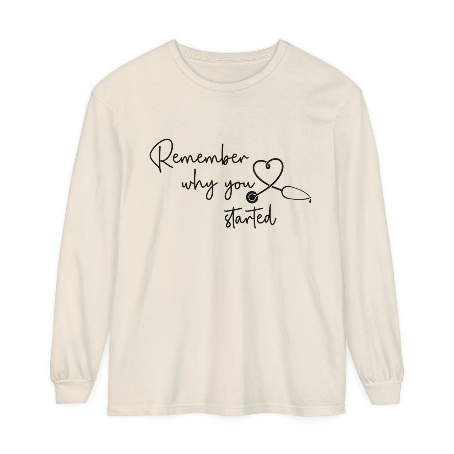 Remember Why You Started Women's Loose Long Sleeve T-Shirt