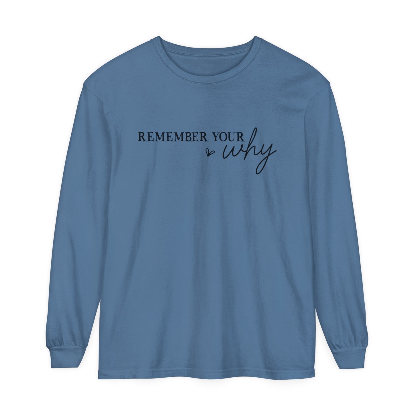 Remember Your Why Women's Loose Long Sleeve T-Shirt