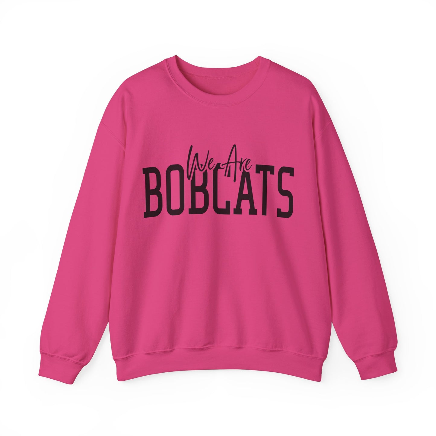 We Are Bobcats Adult Unisex Crewneck Sweatshirt