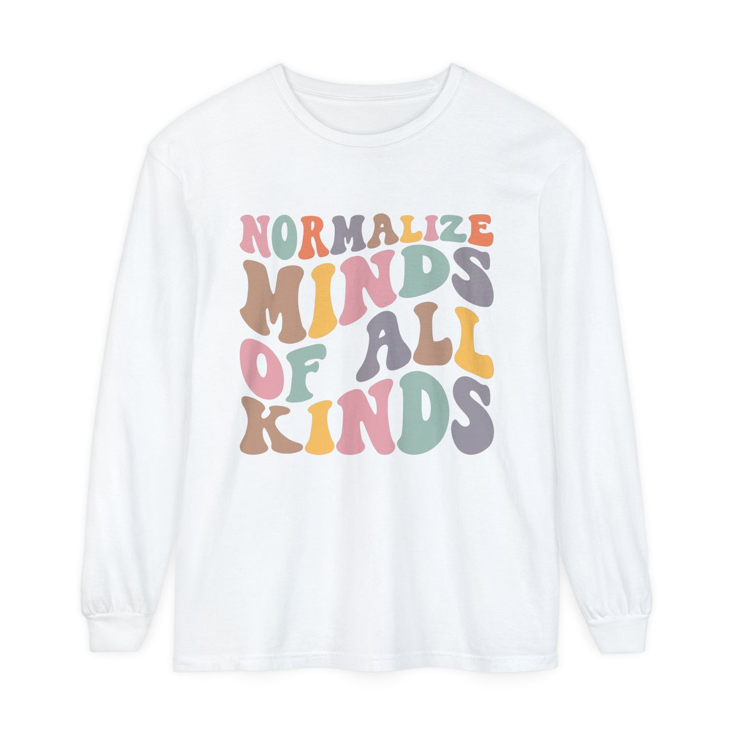 Normalize Minds of all kinds Neurodiversity Women's Long Sleeve T-Shirt