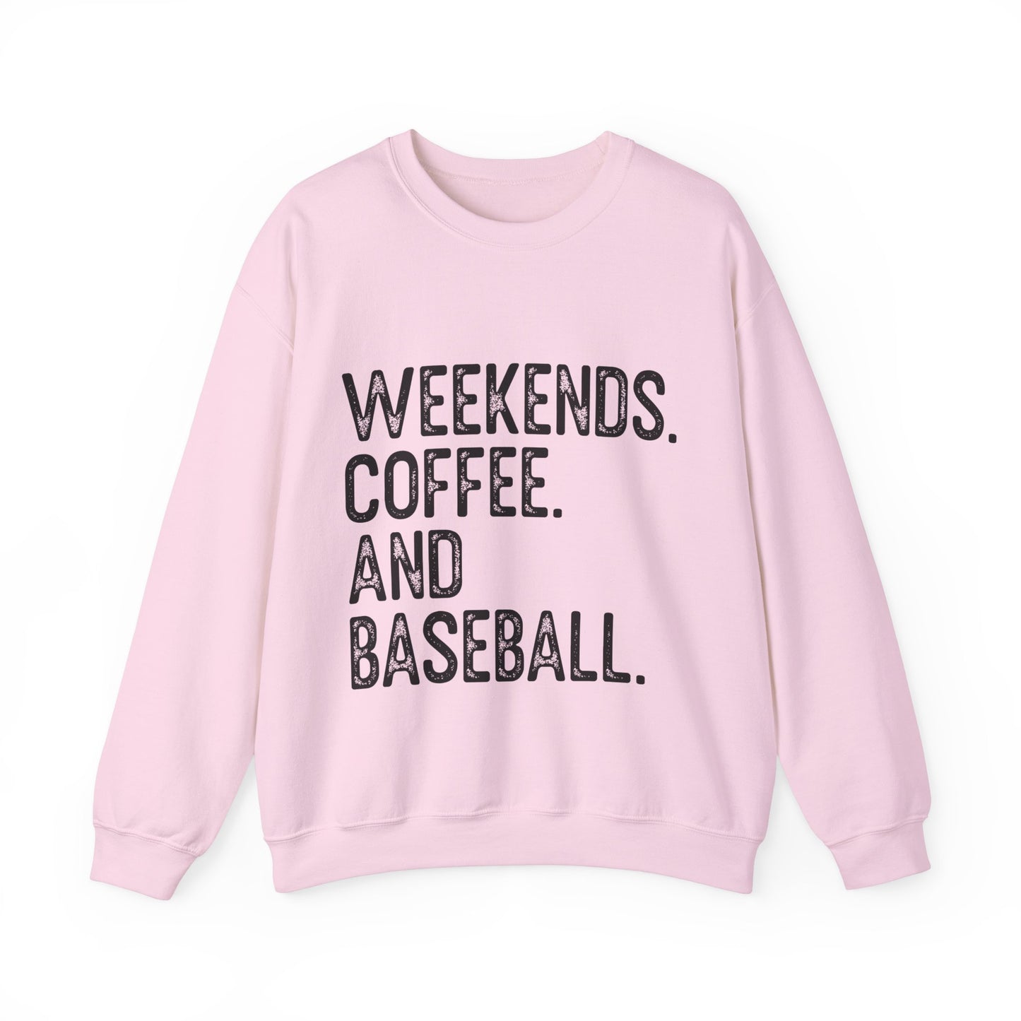 Weekends Coffee Baseball Women's Crewneck Sweatshirt