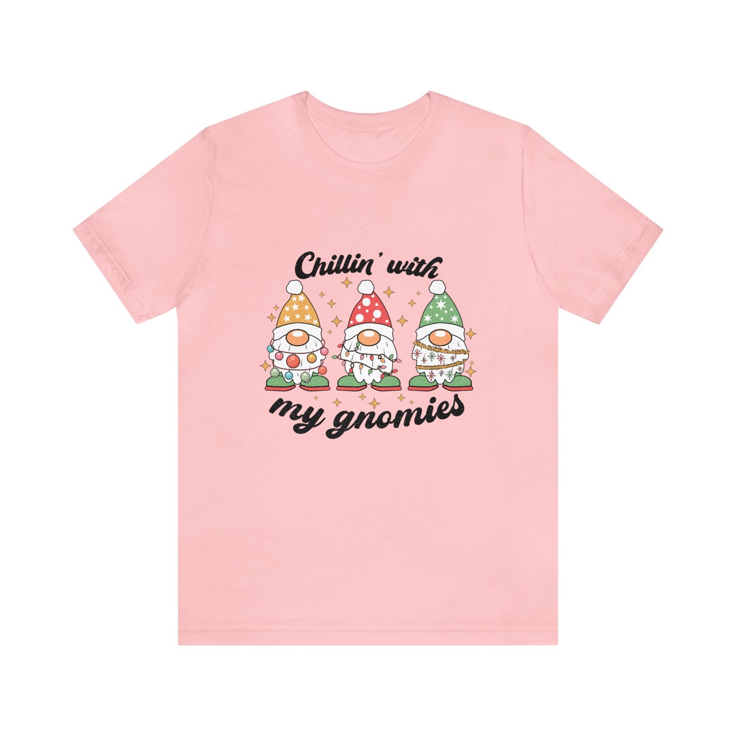 Chillin' With My Gnomies Women's Short Sleeve Christmas T Shirt