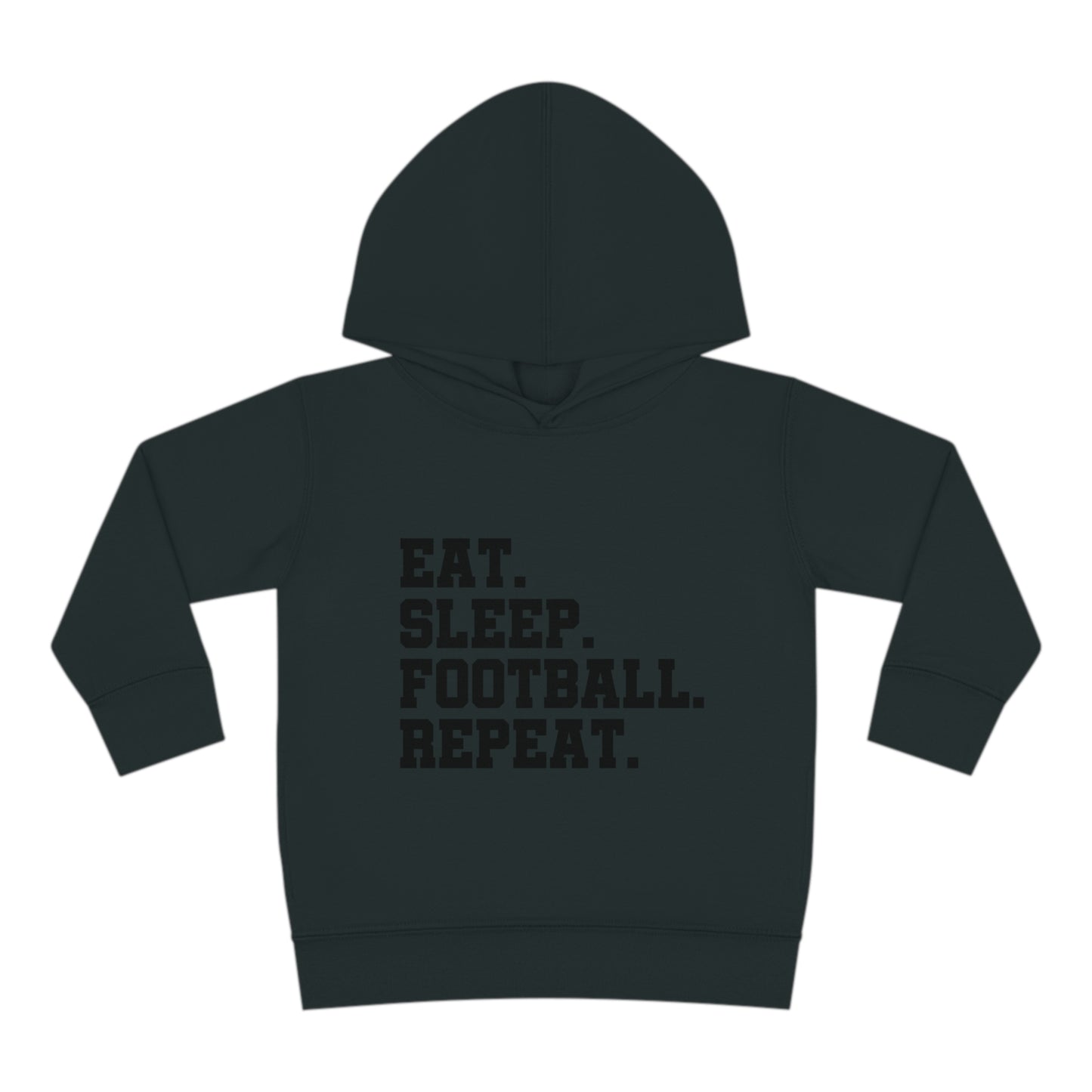 Eat Sleep Football Repeat Toddler Pullover Fleece Hoodie
