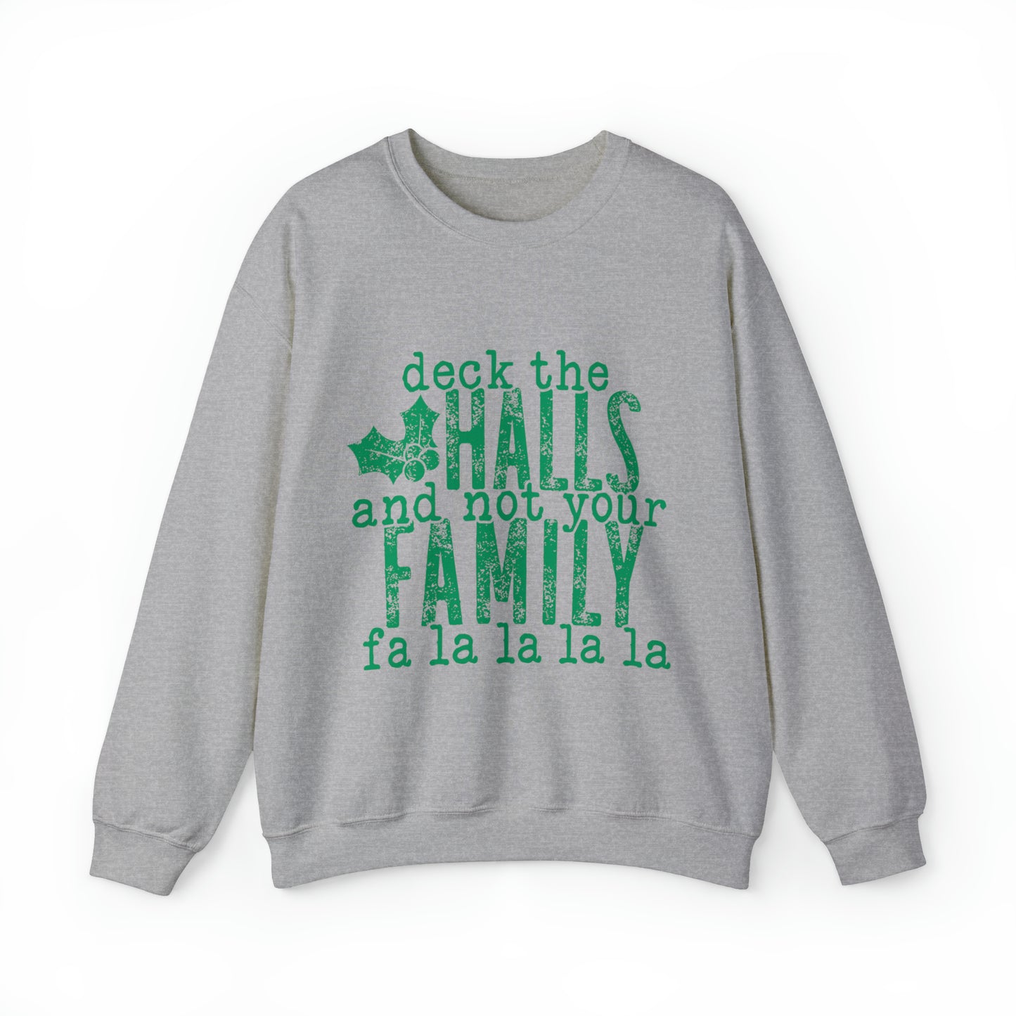 Deck the Halls Family Unisex Adult Funny Christmas Shirt with Green