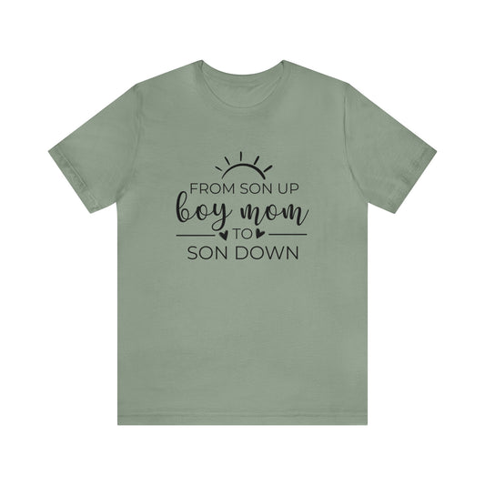 Boy Mom From Son Up To Son Down Women's Tshirt