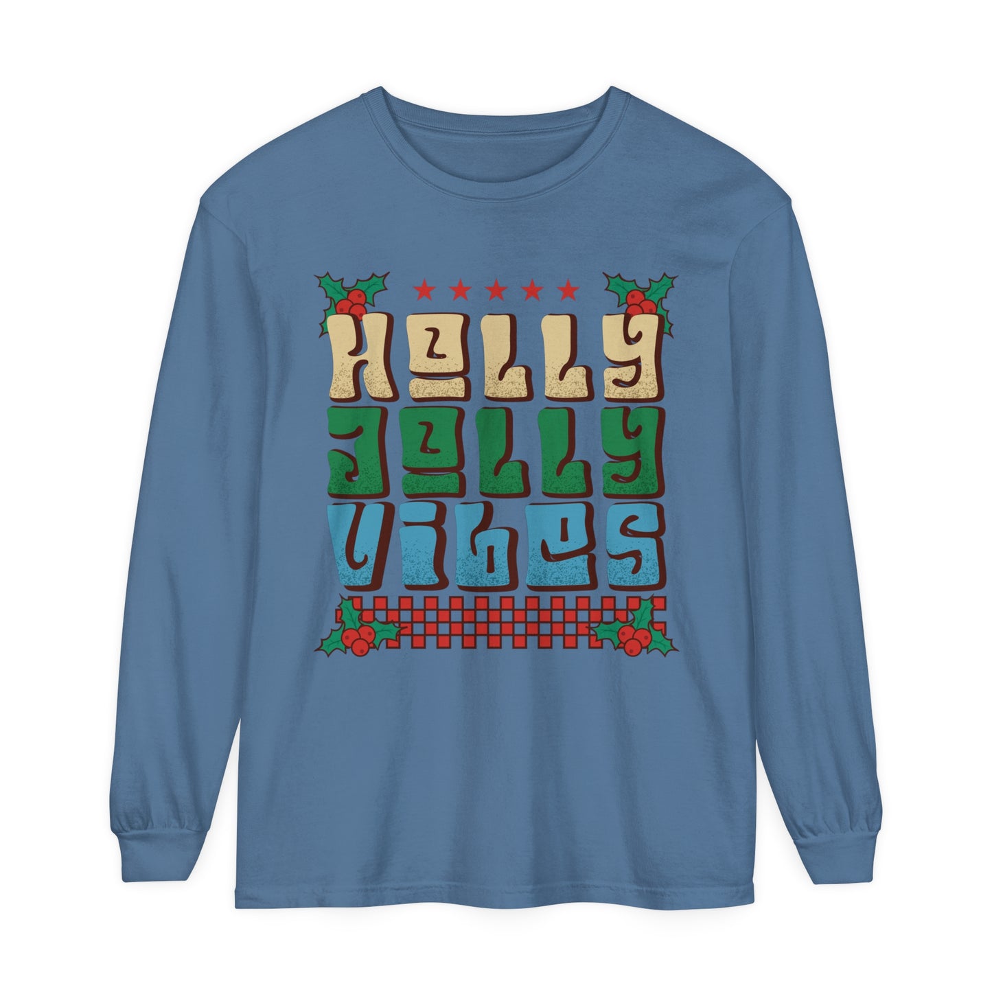 Ugly Christmas Shirt Holly Jolly Vibes Funny  Holiday Adult Unisex Loose Long Sleeve T-Shirt