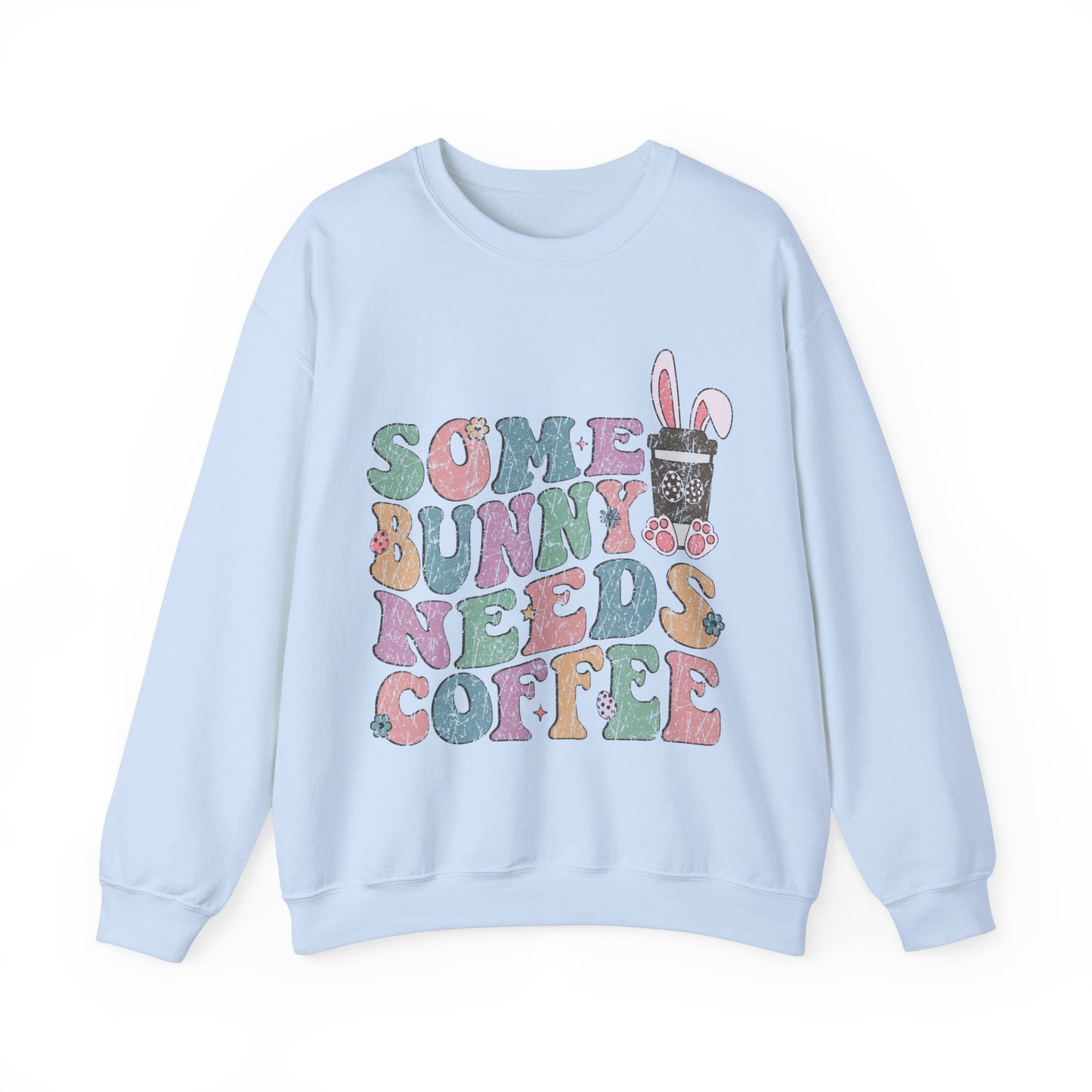 Some Bunny Needs Coffee Women's Easter Sweatshirt