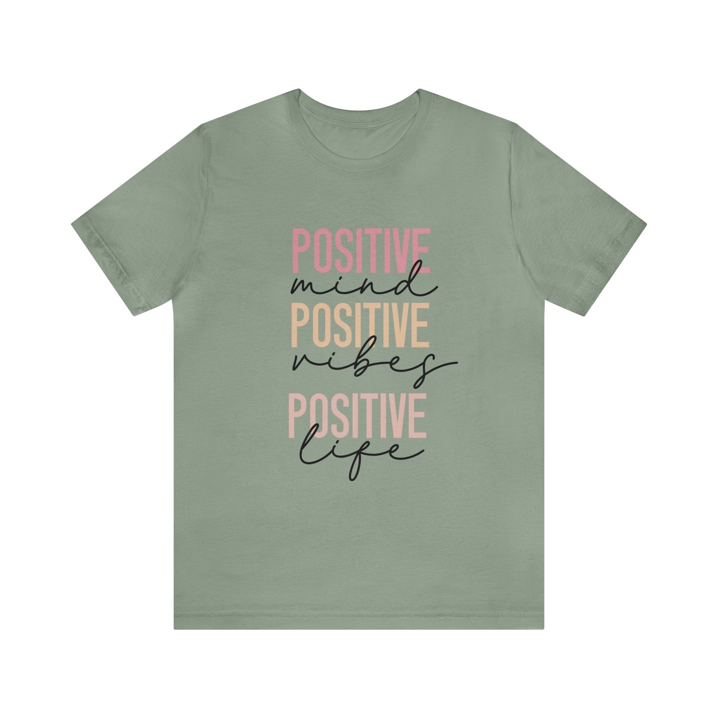 Positive mind, vibes, life Women's Tshirt