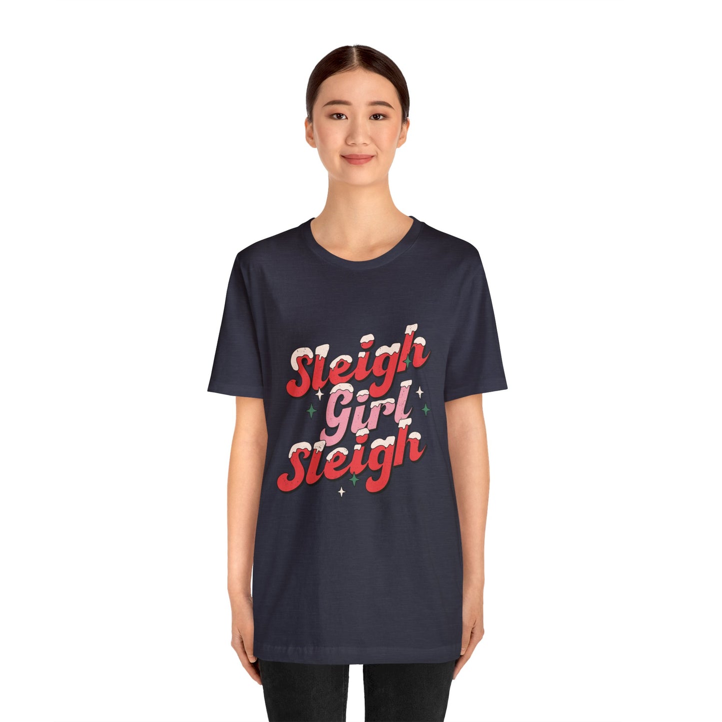 Sleigh Girl Sleigh Women's Short Sleeve Christmas T Shirt