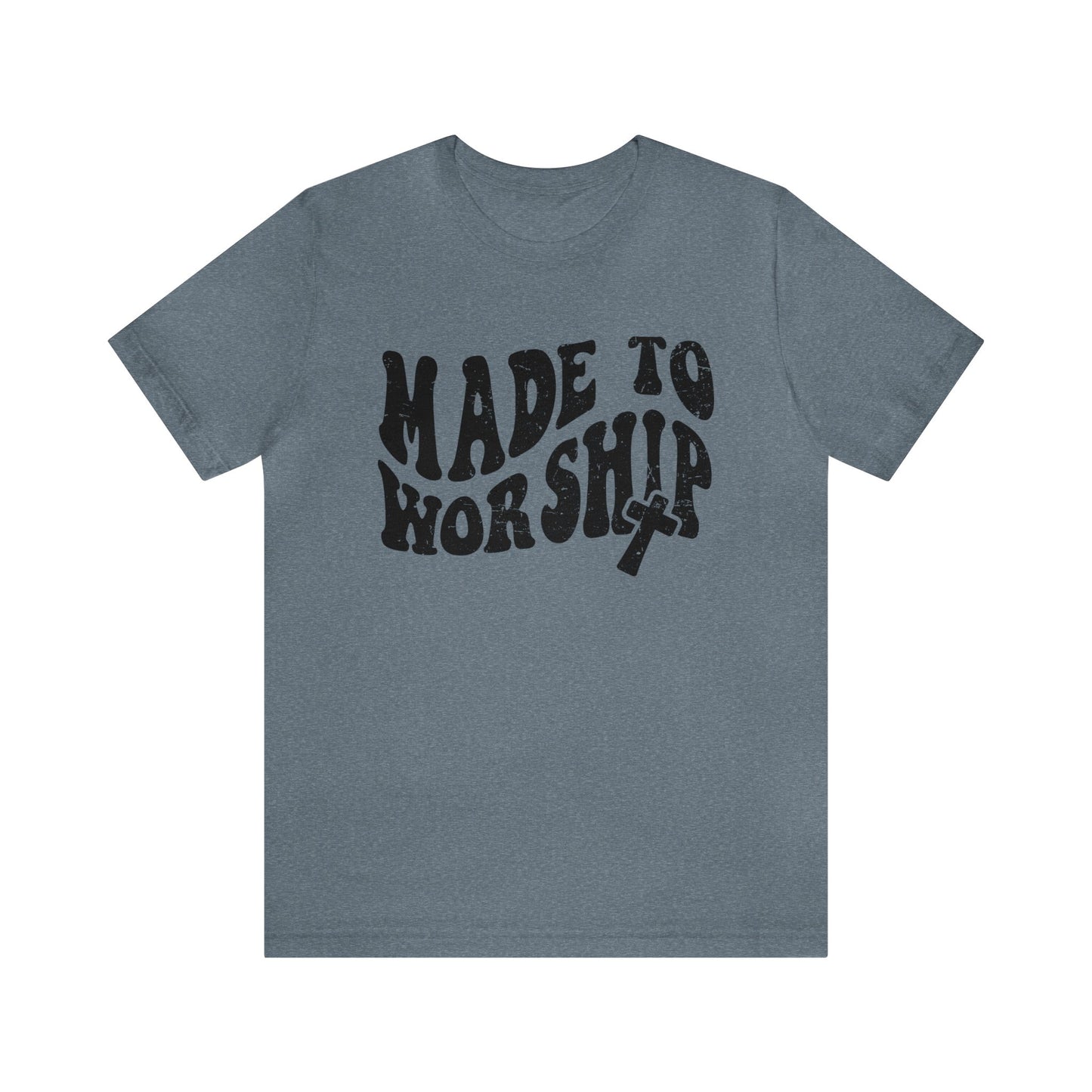 Made To Worship Women's Tshirt