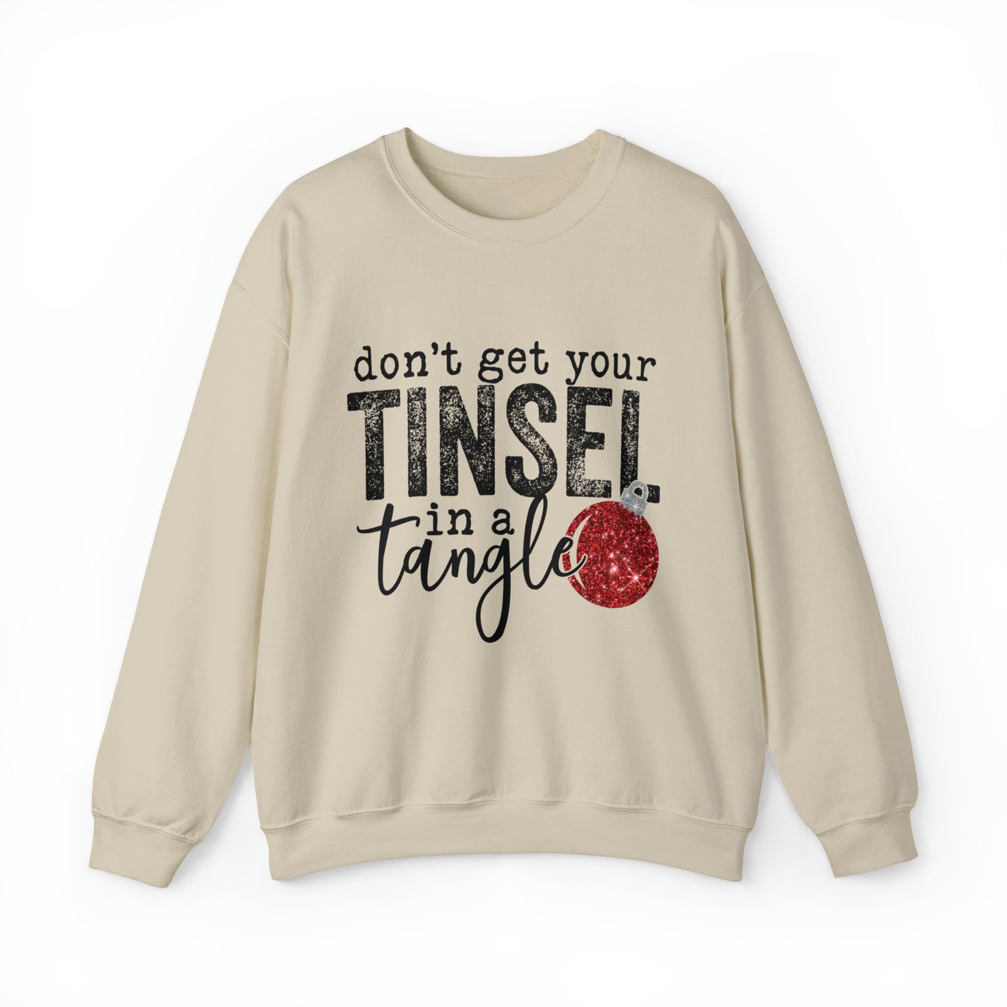 Don't Get Your Tinsel in a Tangle Women's Christmas Crewneck Sweatshirt