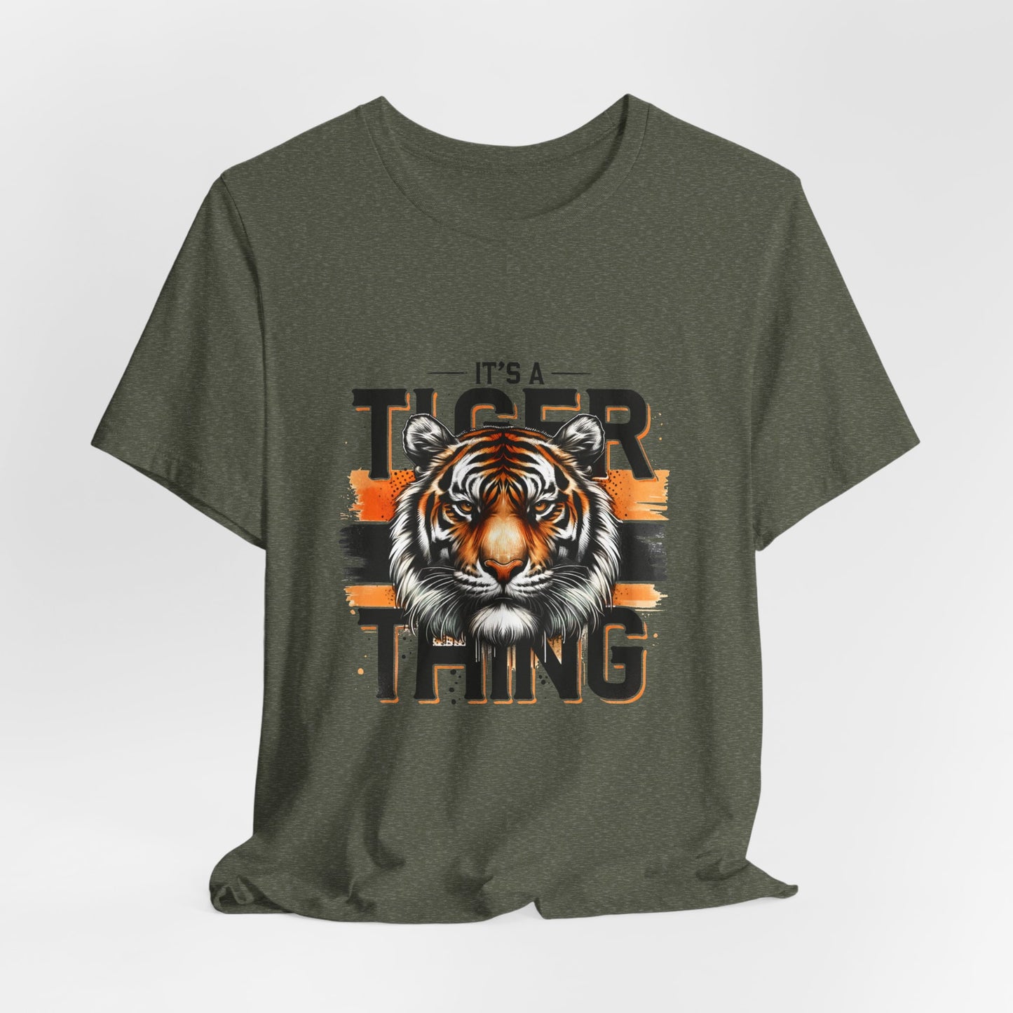 It's a Tiger Thing Adult Unisex Short Sleeve Tee