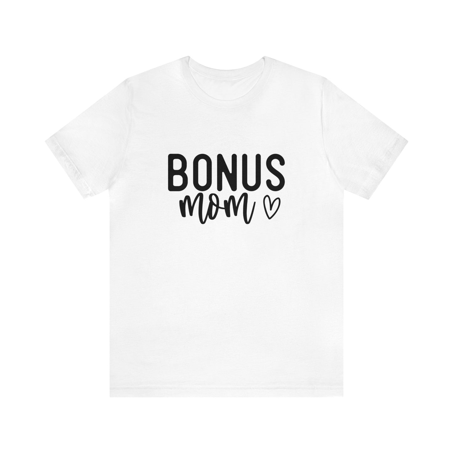 Bonus Mom Women's Tshirt