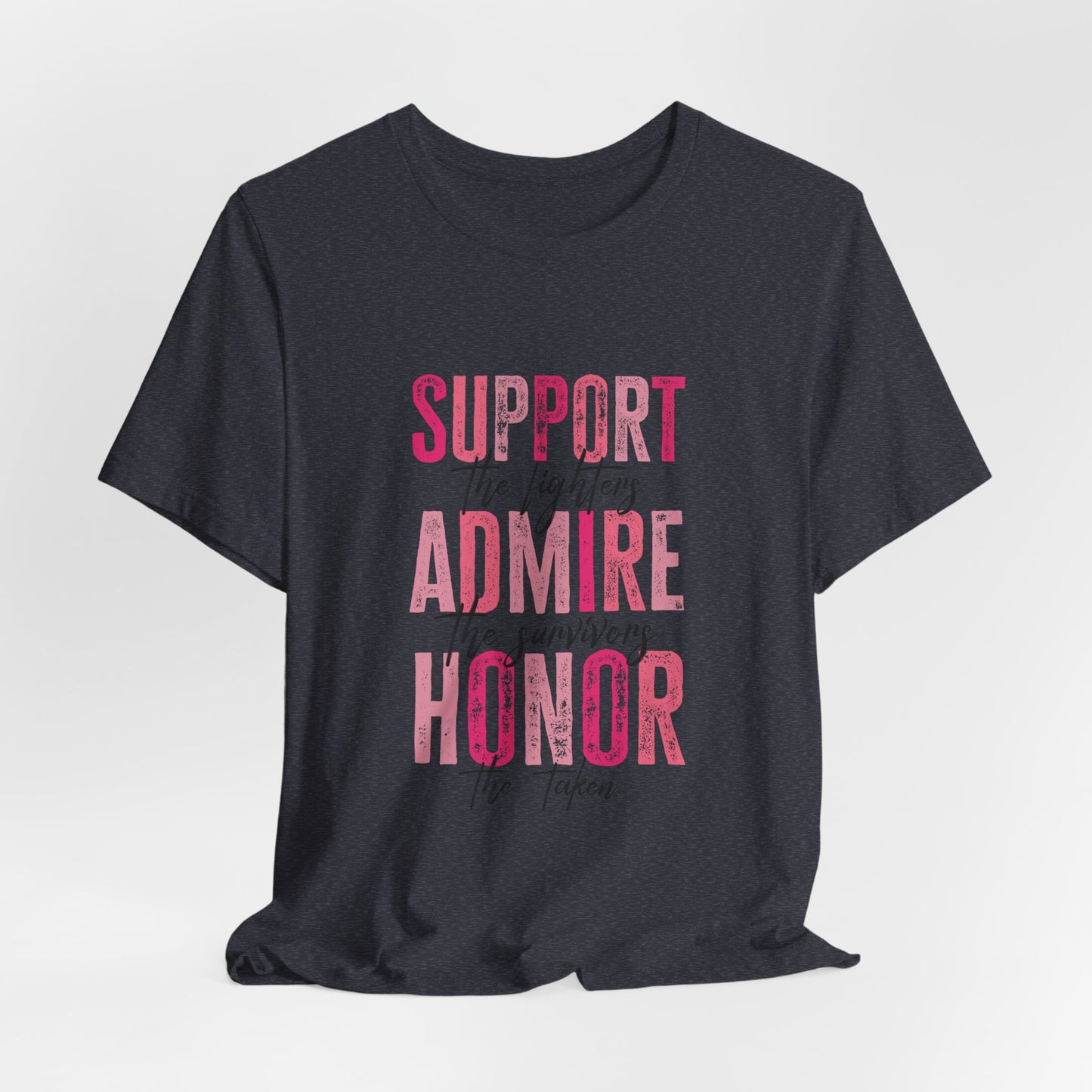 Support Admire & Honor Women's Breast Cancer Awareness Short Sleeve Tee