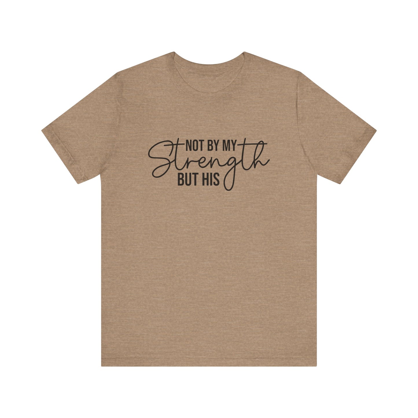 His Strength Women's Short Sleeve Tee