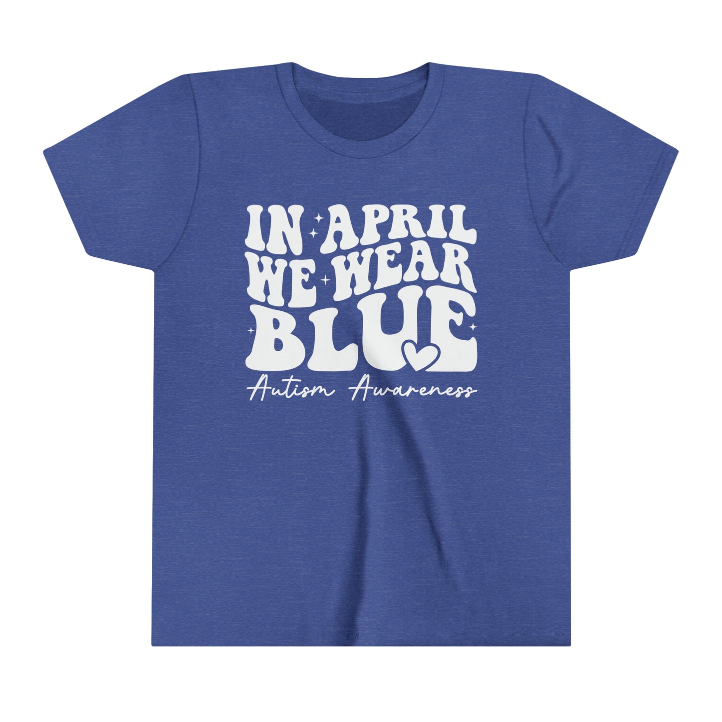 In April We Wear Blue Autism Advocate Awareness Youth Shirt