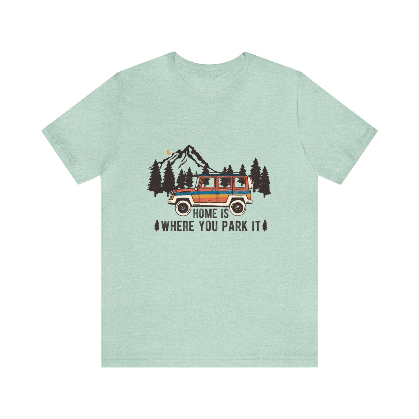 Home is where you park it camping traveling shirt Women's Tshirt