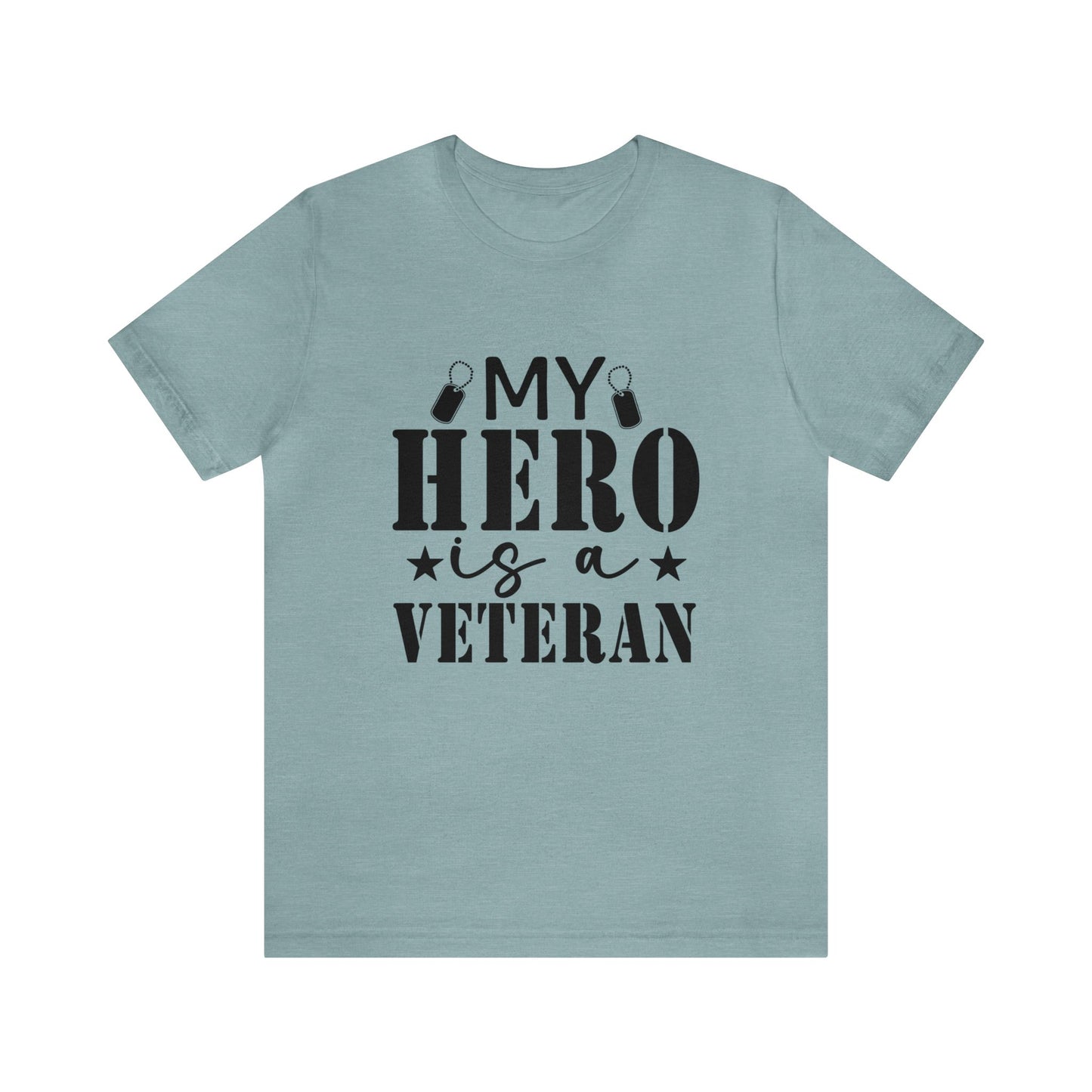 My Hero is a Veteran Tshirt