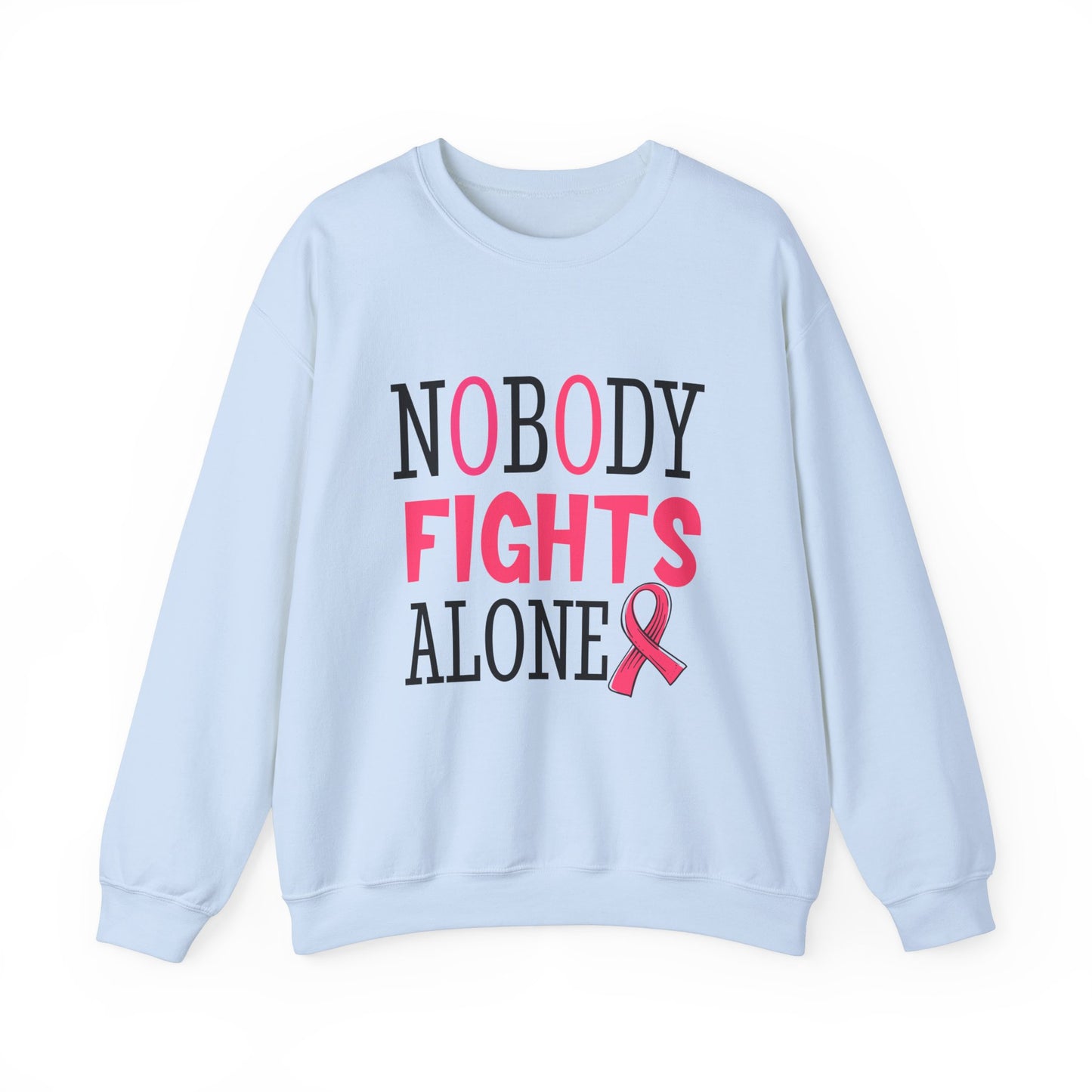 Nobody Fights Alone Breast Cancer Awareness Women's Crewneck Sweatshirt