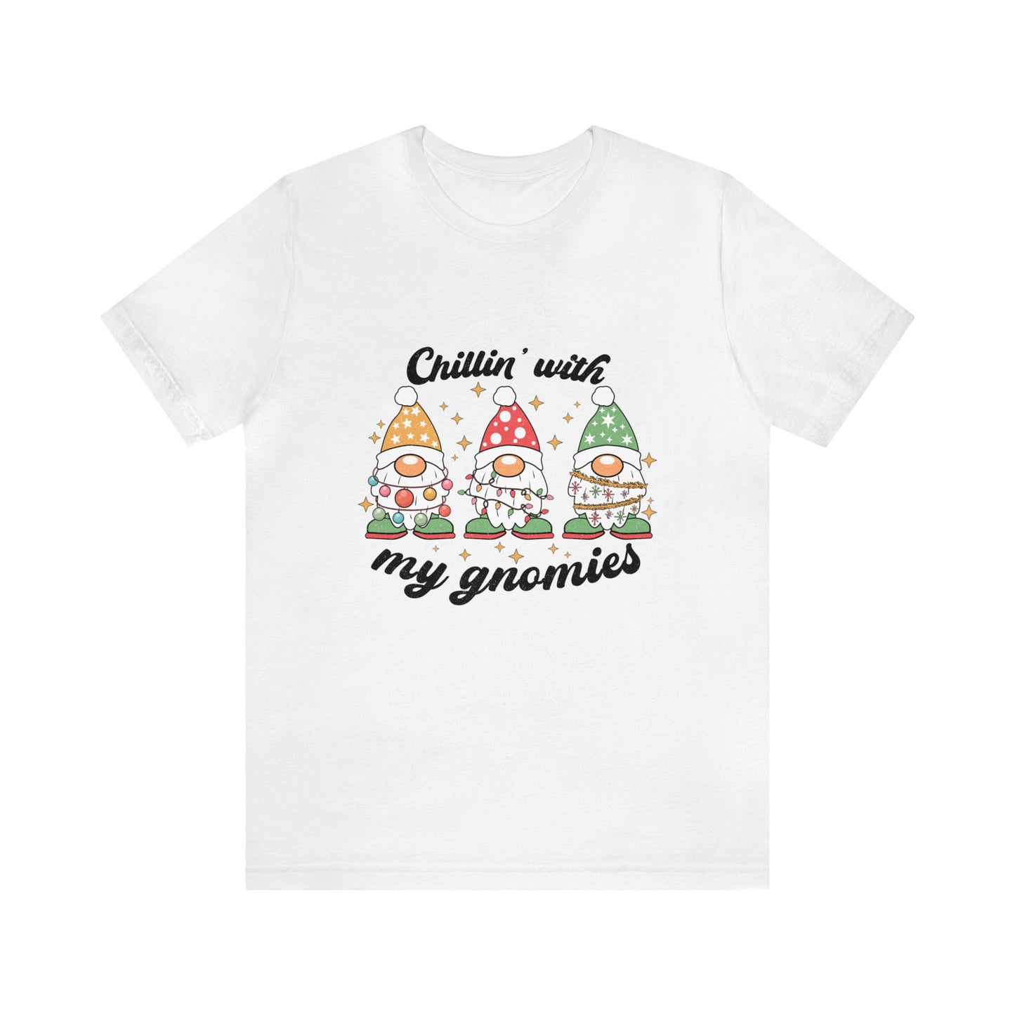 Chillin' With My Gnomies Women's Short Sleeve Christmas T Shirt