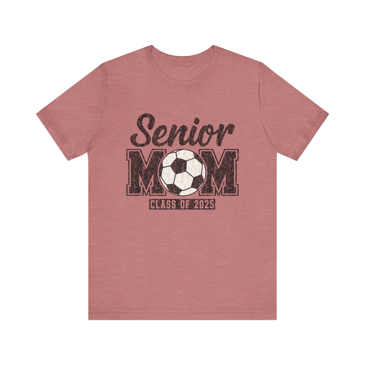 Senior Mom Soccer Mom Class of 2025 Mama Short Sleeve Shirt