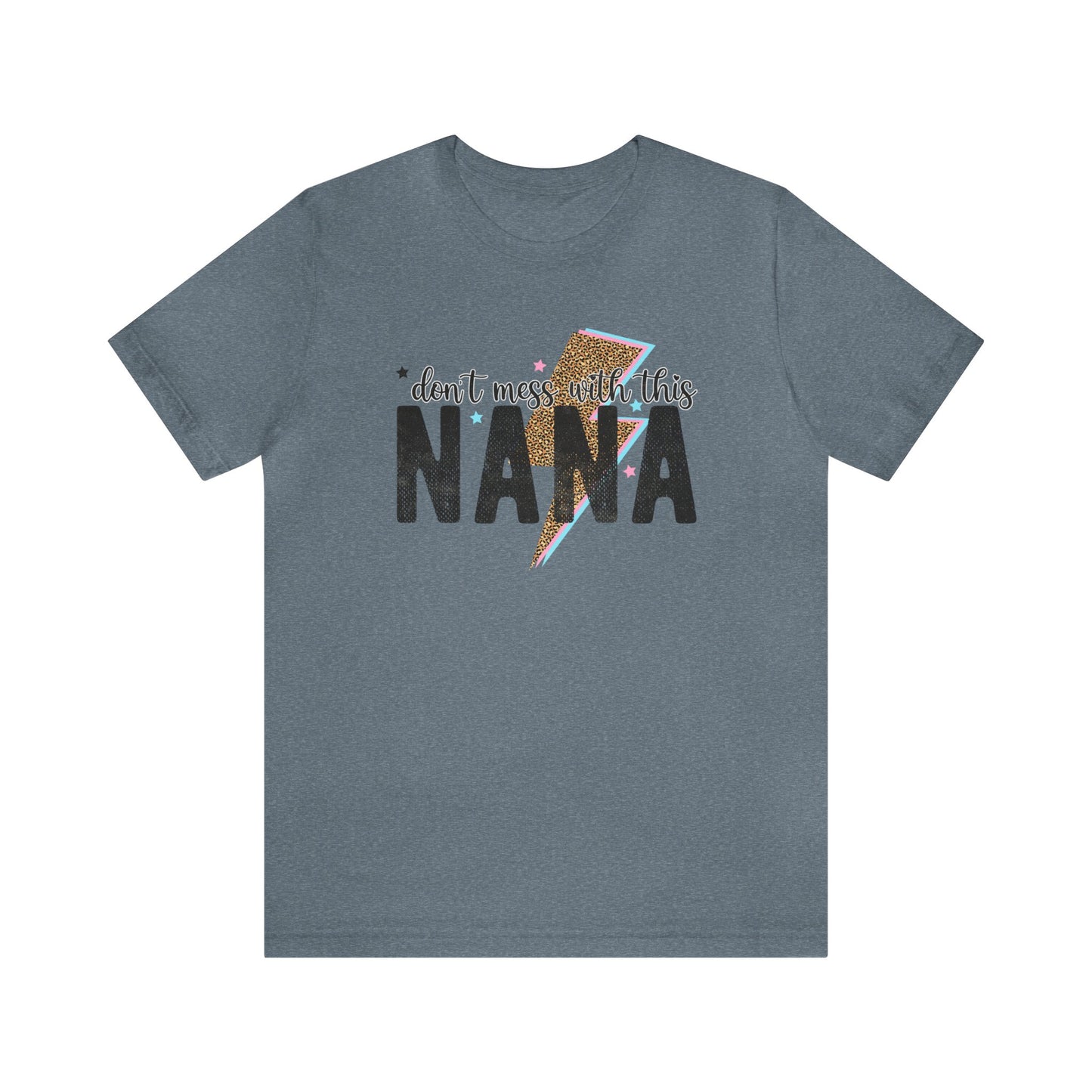 Don't mess with nana Women's Tshirt