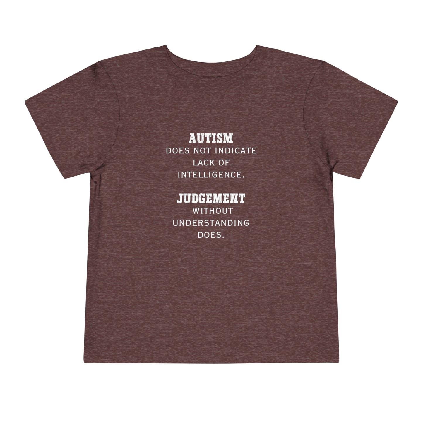 Autism Judgement  Toddler Short Sleeve Tee