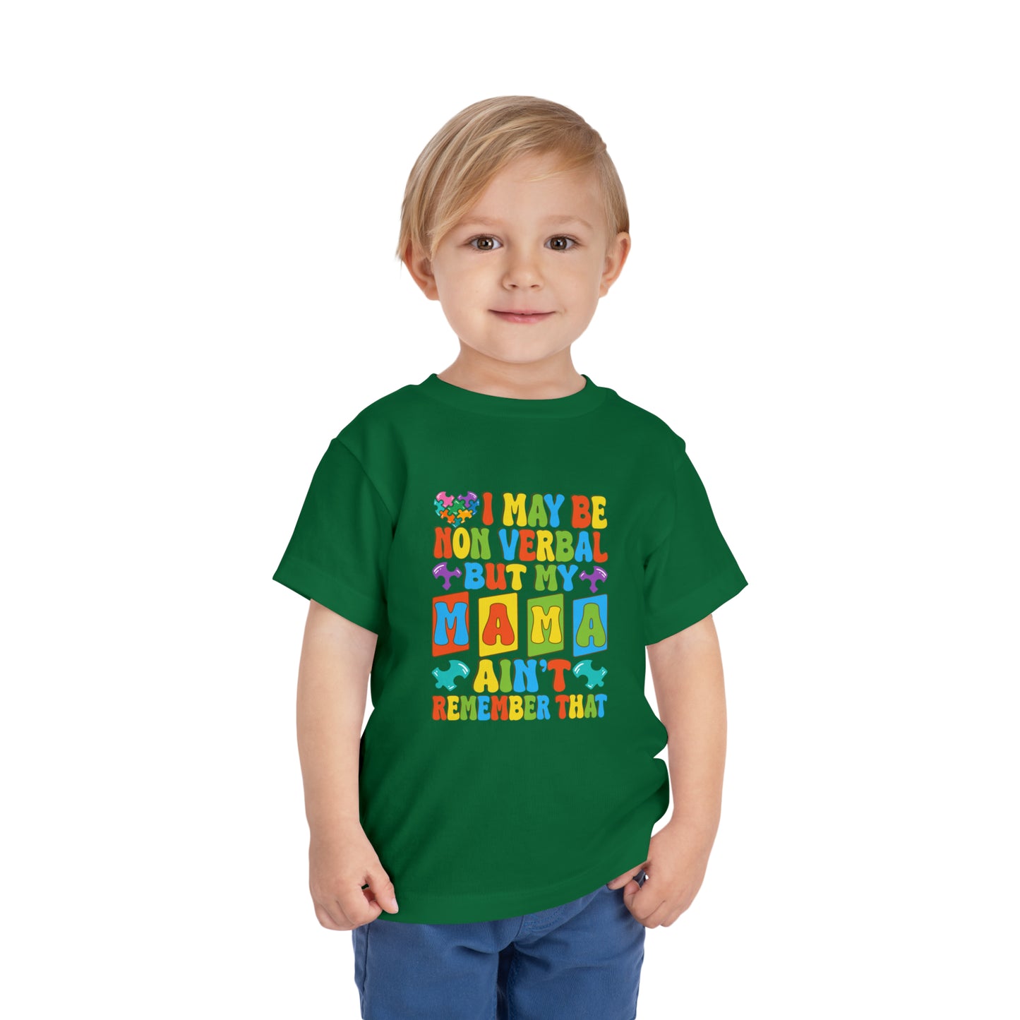 Nonverbal but my mama aint Autism Awareness Advocate Toddler Short Sleeve Tee