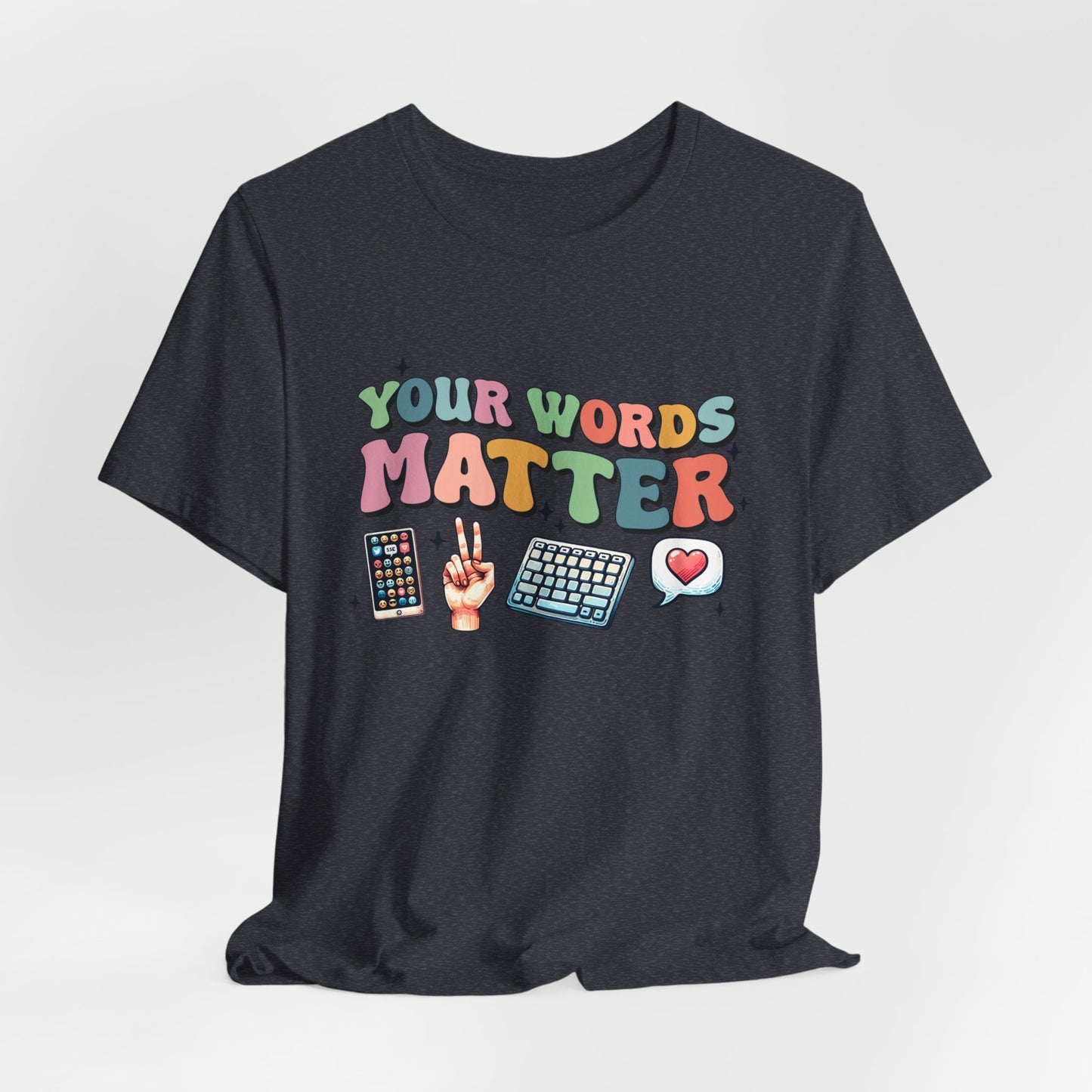 Your Words Matter Autism Awareness Adult Unisex Short Sleeve Tee