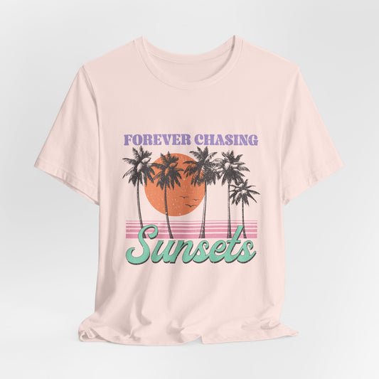 Forever Chasing Sunsets Women's Short Sleeve Tee